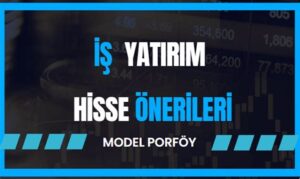 İş Bankası Hisse Önerileri: 2023 Yılı İçin Rehber